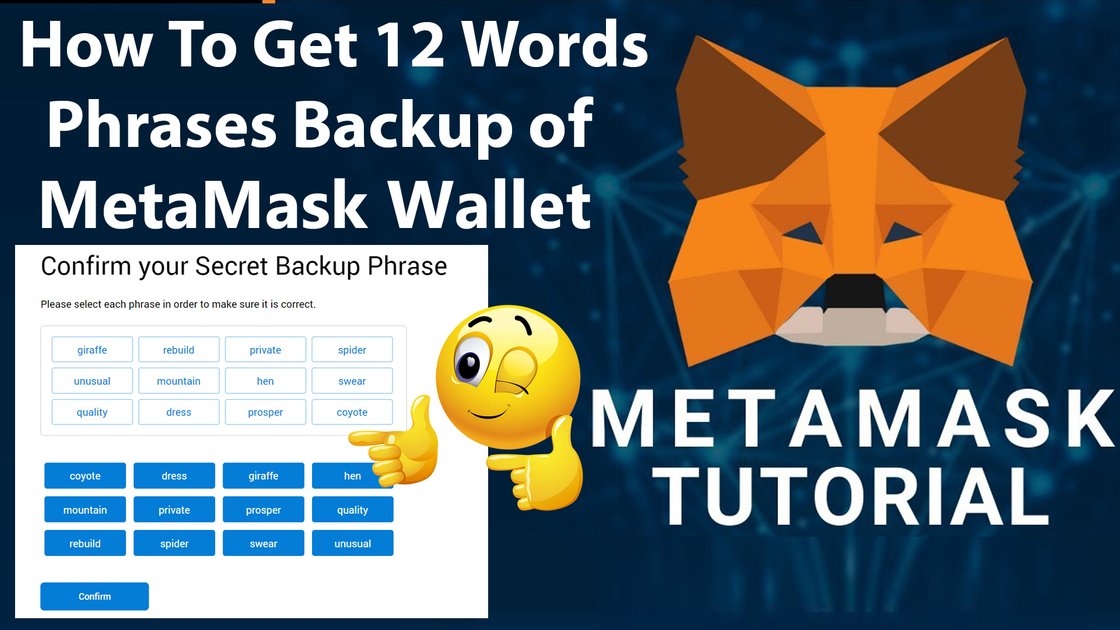 How To Get 12 Words Phrases Backup of MetaMask Wallet